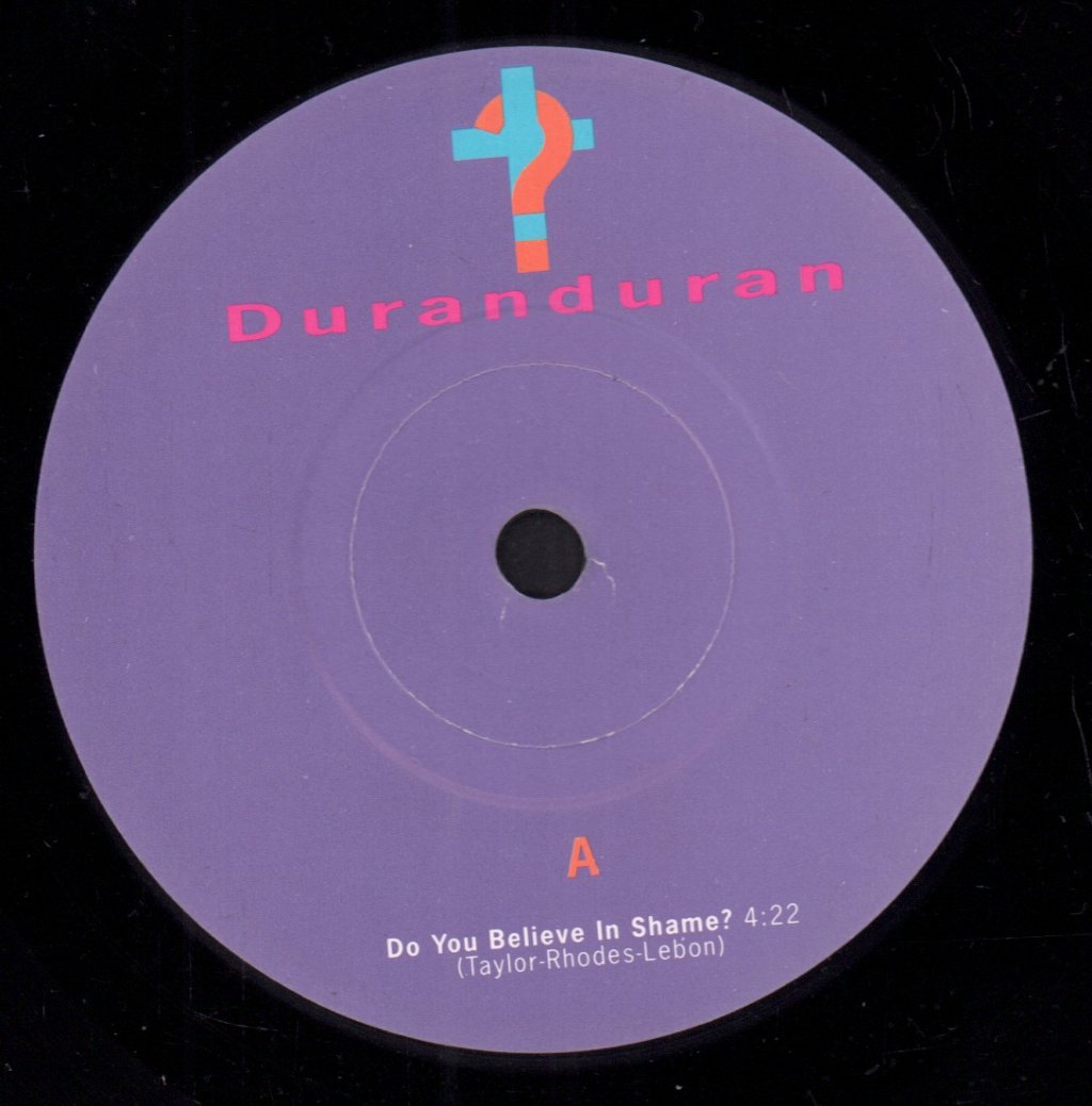 Duran Duran - Do You Believe In Shame - 7 Inch