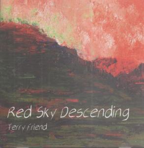 Terry Friend - Red Sky Descending - Cd