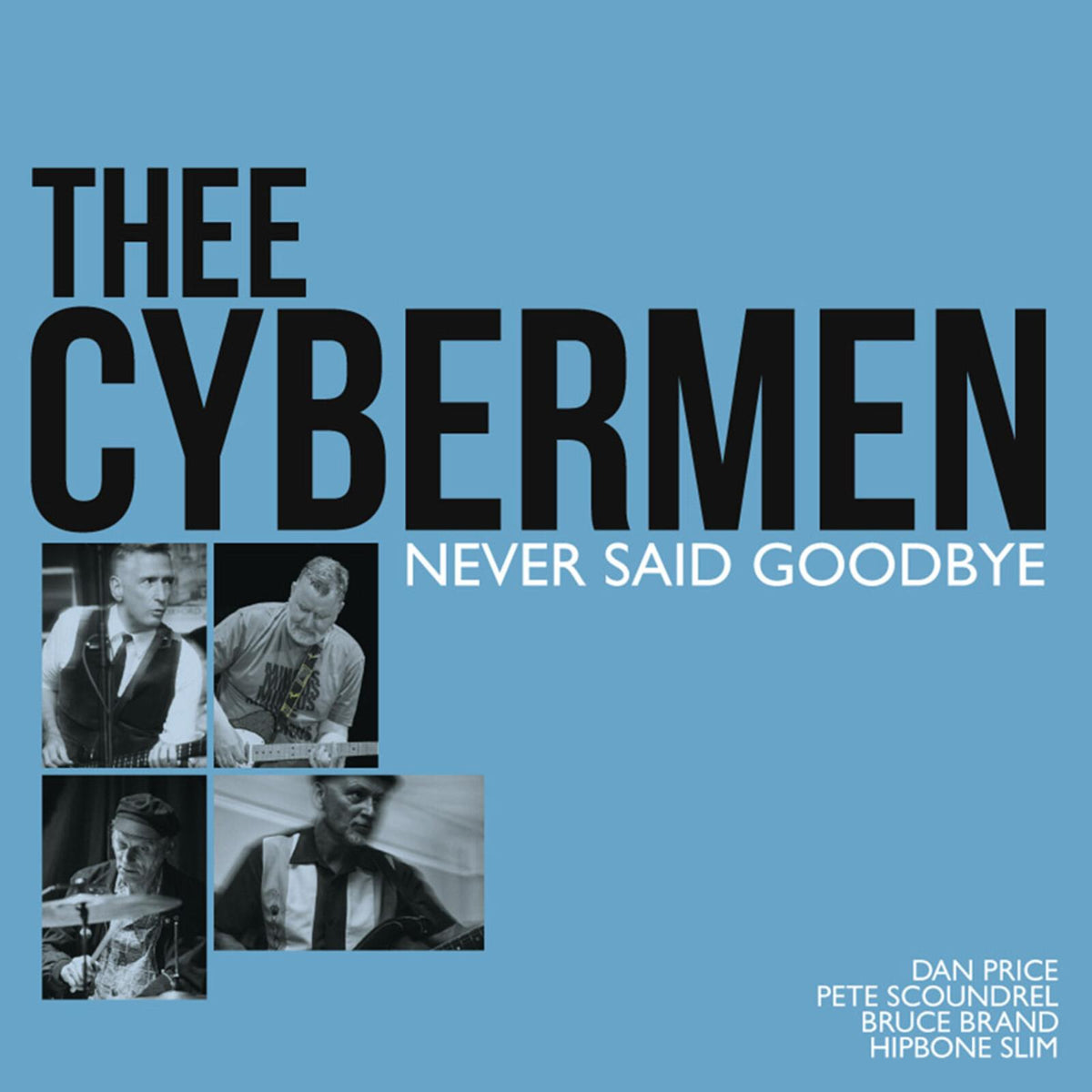 Thee Cybermen - Never Said Goodbye - Lp
