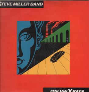 Steve Miller Band - Italian X Rays - Lp