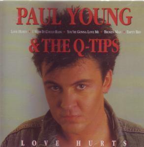 Paul Young And The Q-Tips - Love Hurts - Cd