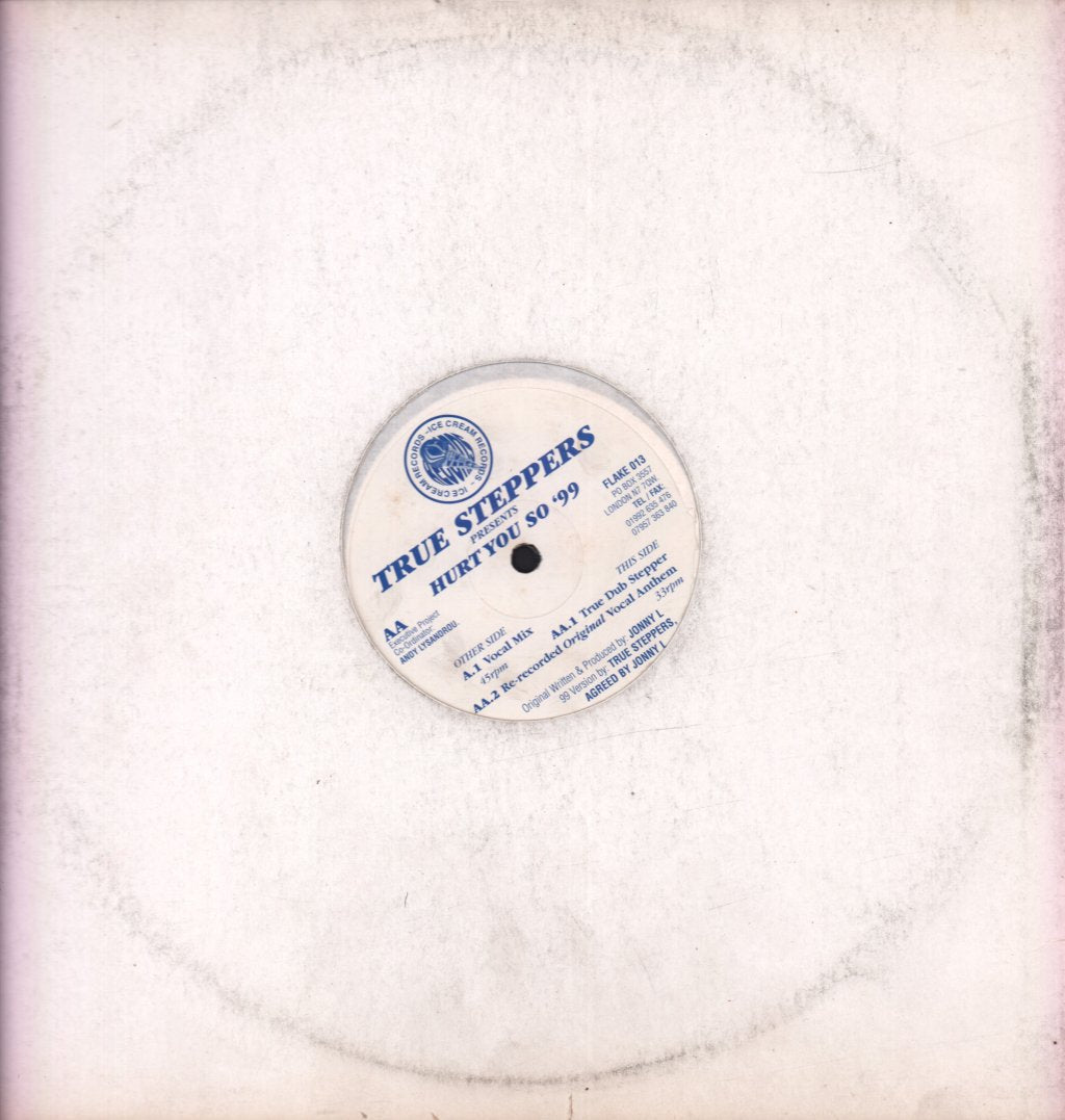 True Steppers - Hurt You So '99 - 12 Inch