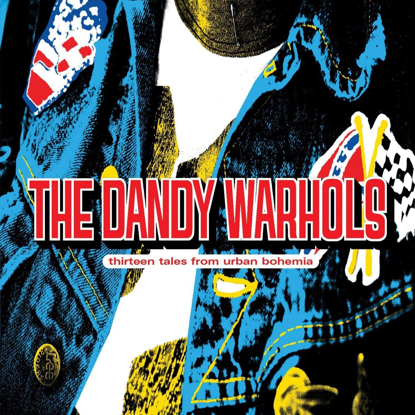 Dandy Warhols - Thirteen Tales From Urban Bohemia - Double Cd