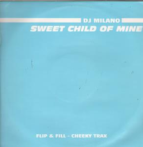 Dj Milano - Sweet Child Of Mine - 12 Inch