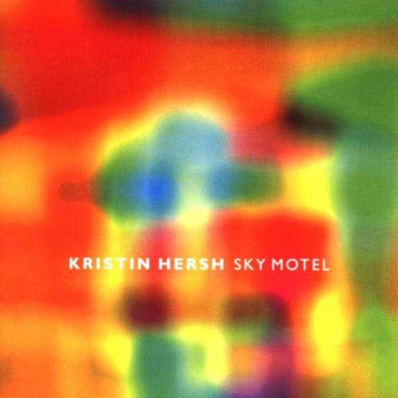 Kristin Hersh - Sky Motel - Cd