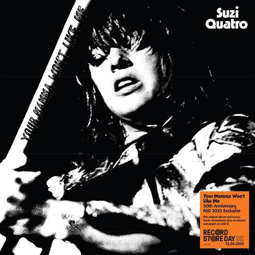 Suzi Quatro - Your Mamma Won't Like Me (RSD2025) - Double Lp