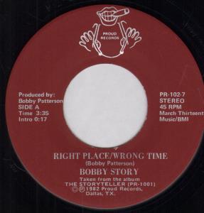 Bobby Story - Right Place Wrong Time - 7 Inch