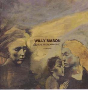 Willy Mason - Where The Humans Eat - Cd