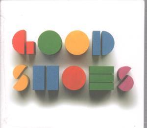 Good Shoes - Think Before You Speak - Cd