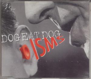 Dog Eat Dog - Isms - Cd