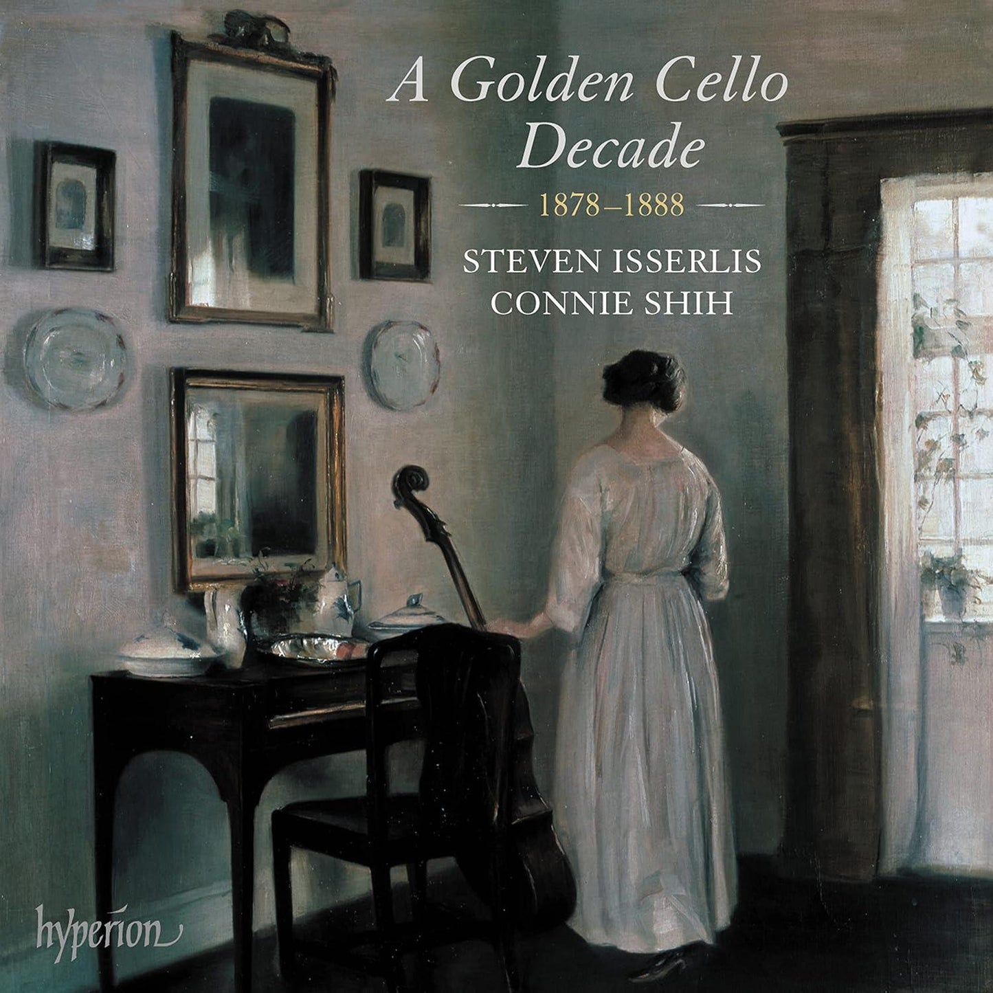 Steven Isserlis - A Golden Cello Decade, 1878-1888 - Cd