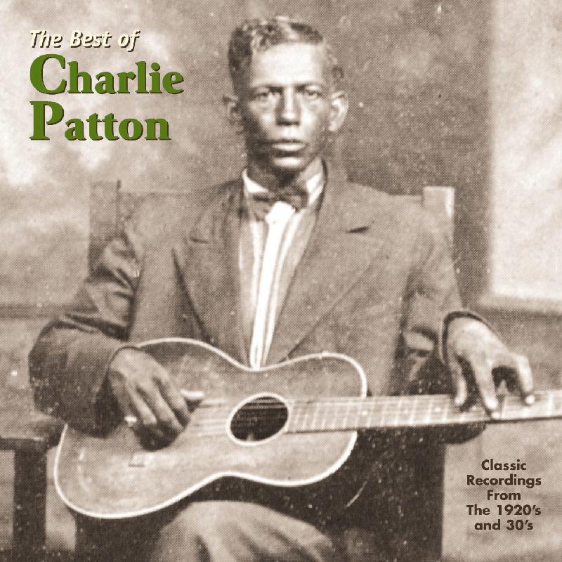 Charlie Patton - Best of Charlie Patton - Cd