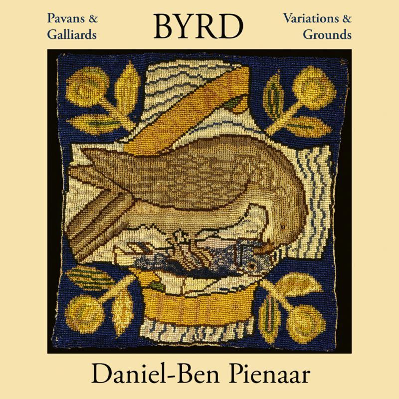 Daniel-Ben Pienaar - Byrd: Pavans & Galliards, Variations & Grounds - Double Cd