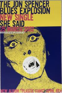 Jon Spencer Blues Explosion - She Said - Poster