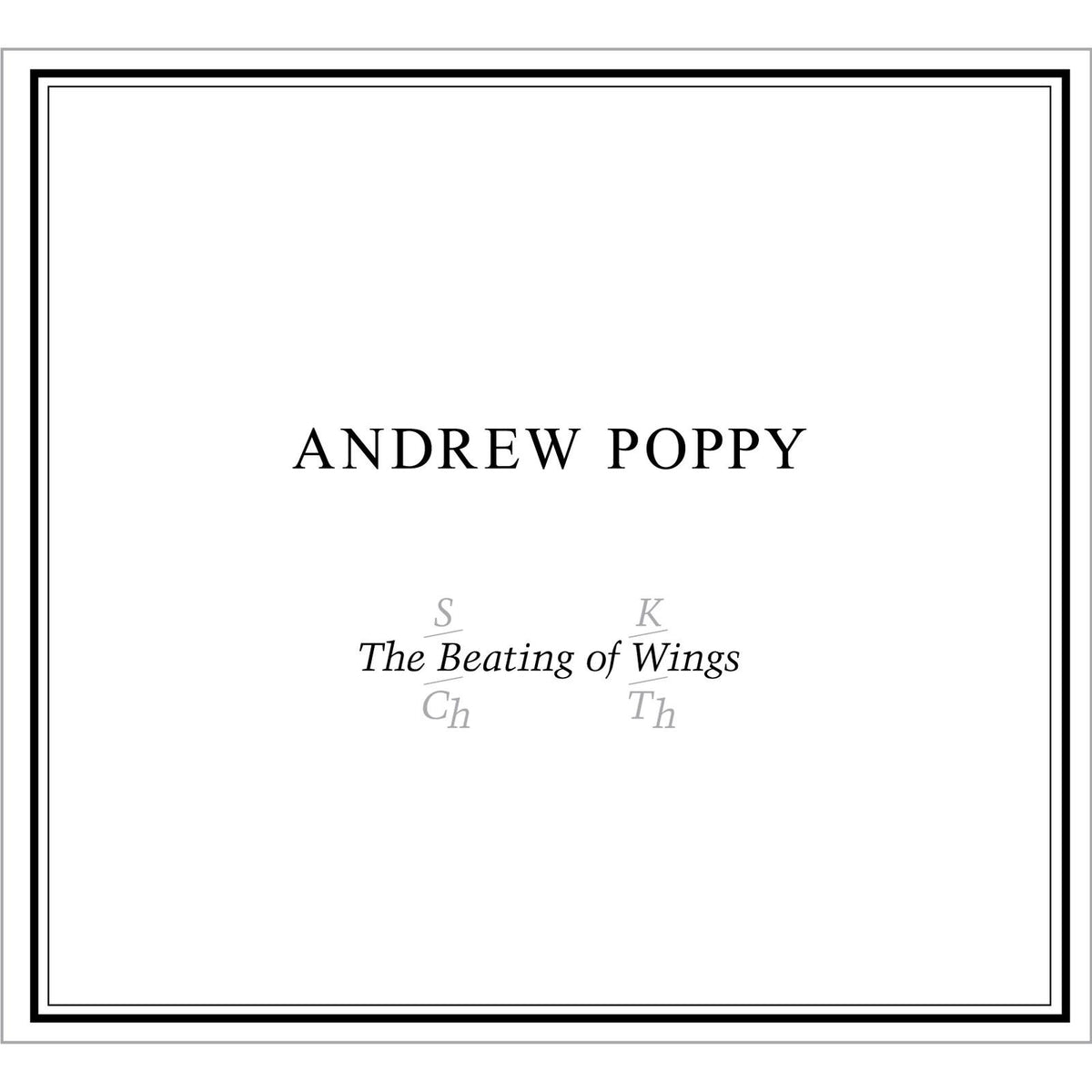 Andrew Poppy - Beating of Wings - Cd