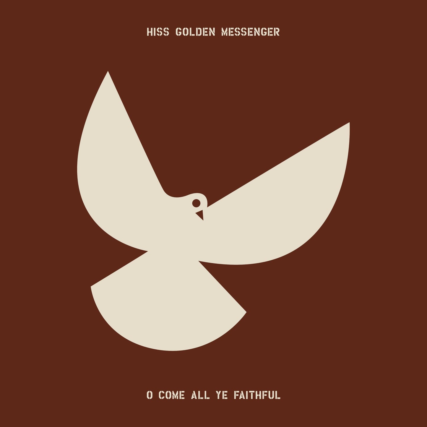 Hiss Golden Messenger - O Come All Ye Faithful - Cd