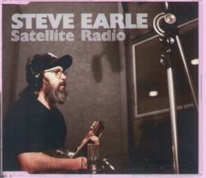 Steve Earle - Satellite Radio - Cdr