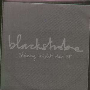 Blackstrobe - Shining Bright Star - Cdr