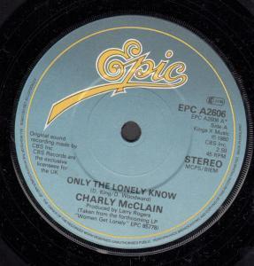 Charly Mcclain - Only The Lonely Know - 7 Inch