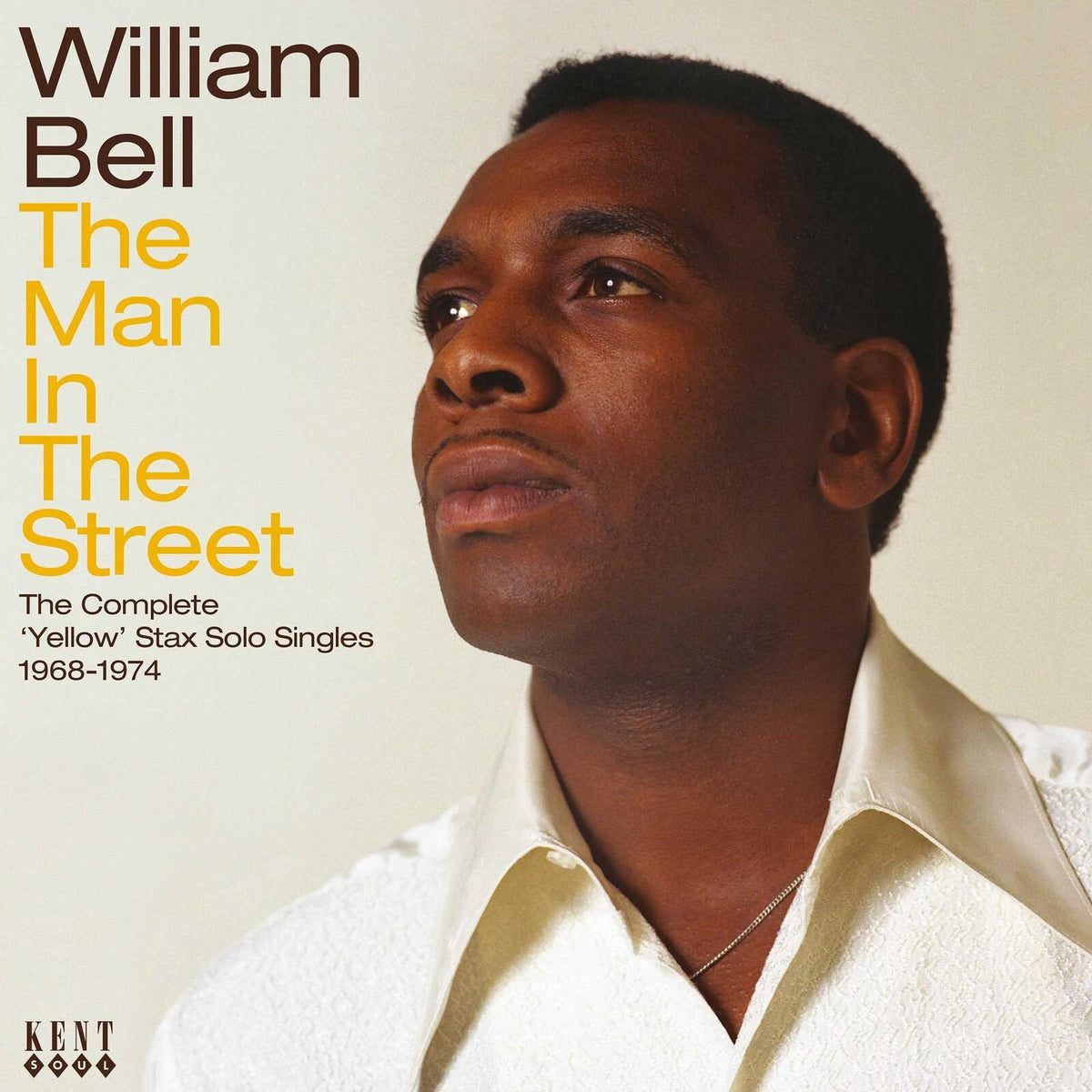 William Bell - Man In the Street (The Complete 'yellow' Stax Solo Singles 1968-1974) - Cd