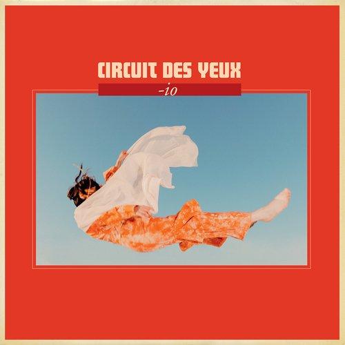 Circuit Des Yeux - -Io - Lp