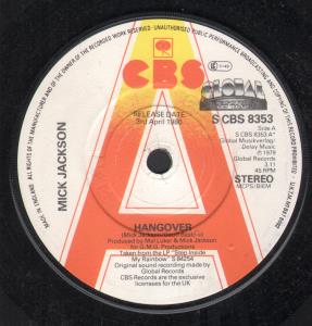 Mick Jackson - Hangover - 7 Inch