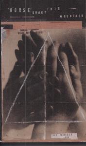 Horse (90'S Group) - Shake This Mountain - Cassette