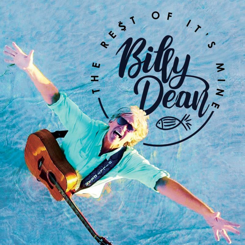 Billy Dean (Rock N Roll) - Rest of It's Mine - Cd
