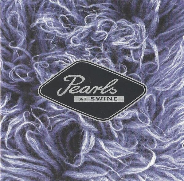 Pearls At Swine - Pearls At Swine - Cd