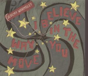 Jeremy Warmsley - I Believe In The Way You Move - Cd