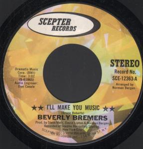 Beverly Bremers - I'll Make You The Music - 7 Inch