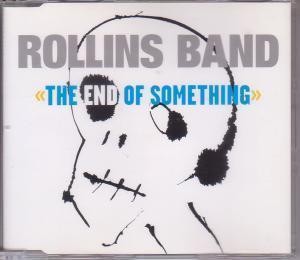 Rollins Band - End Of Something - Cd