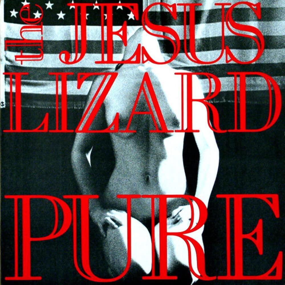 Jesus Lizard - Pure - Lp