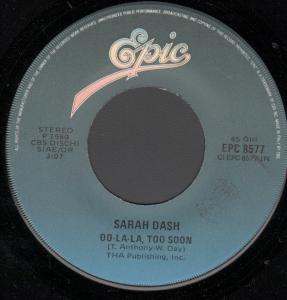 Sarah Dash - Oo La La Too Soon - 7 Inch