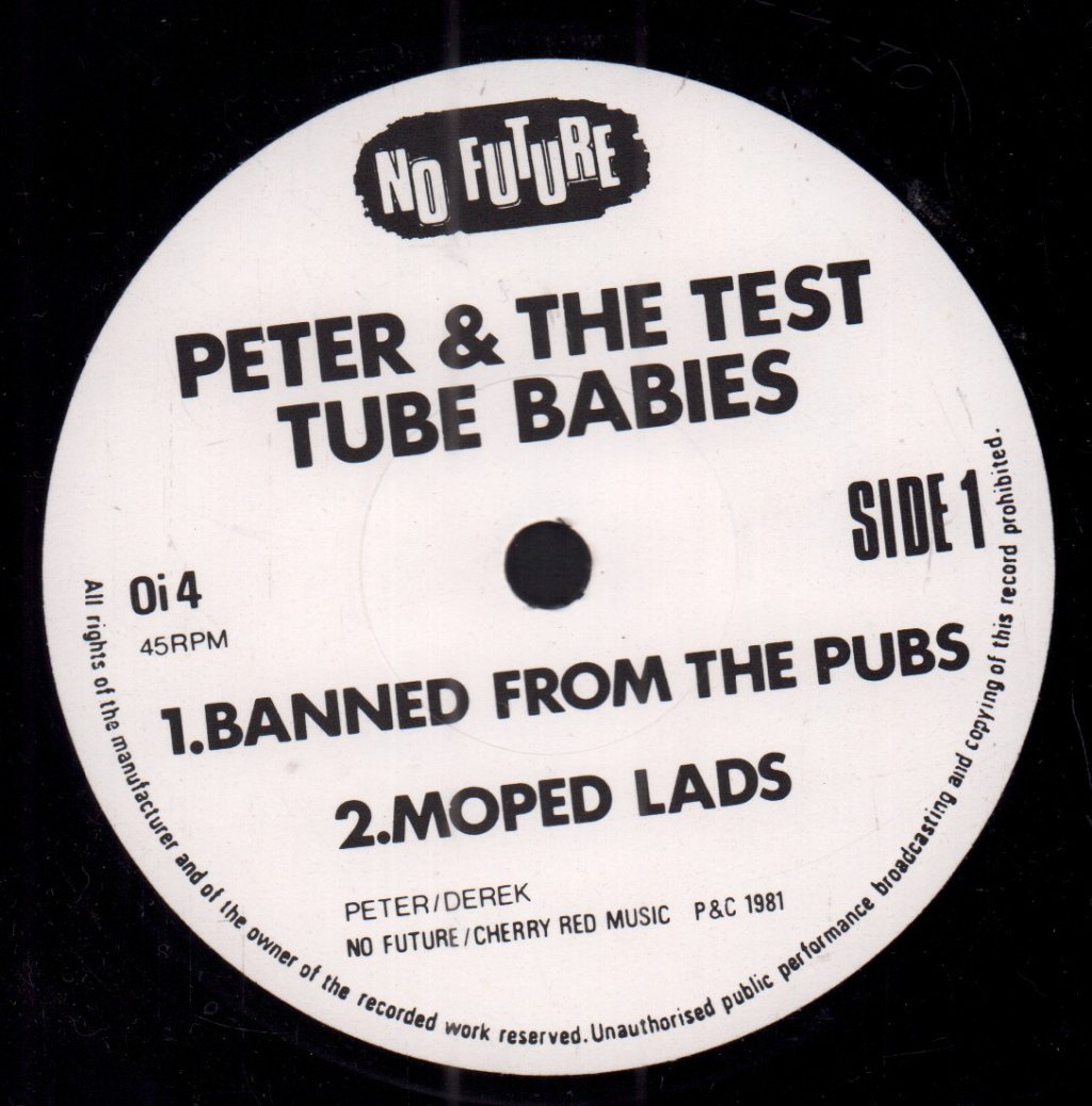 Peter And The Test Tube Babies - Banned From The Pubs - 7 Inch