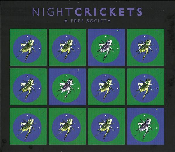 Night Crickets - A Free Society - Cd