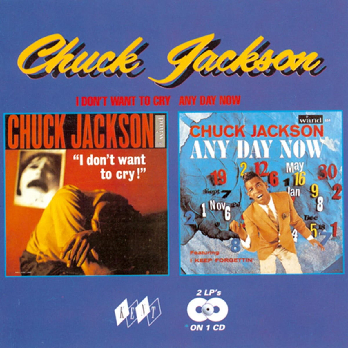 Chuck Jackson - I Don't Want To Cry / Any Day Now - Cd