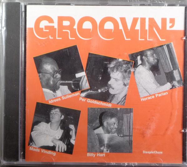 Idrees Sulieman, Per Goldschmidt, Horace Parlan - Groovin' - Cd