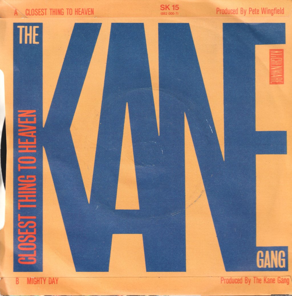 Kane Gang - Closest Thing To Heaven - 7 Inch