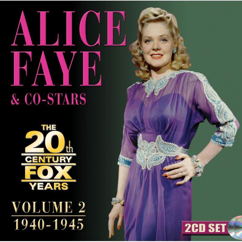 Alice Faye - 20th Century Fox Years 1940-1945 Volume 2 - Double Cd