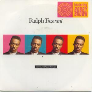 Ralph Tresvant - Stone Cold Gentleman - 7 Inch