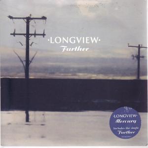 Longview - Further - 7 Inch