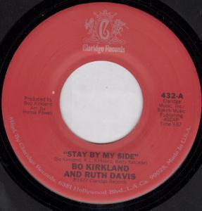 Bo Kirkland And Ruth Davis - Stay By My Side - 7 Inch