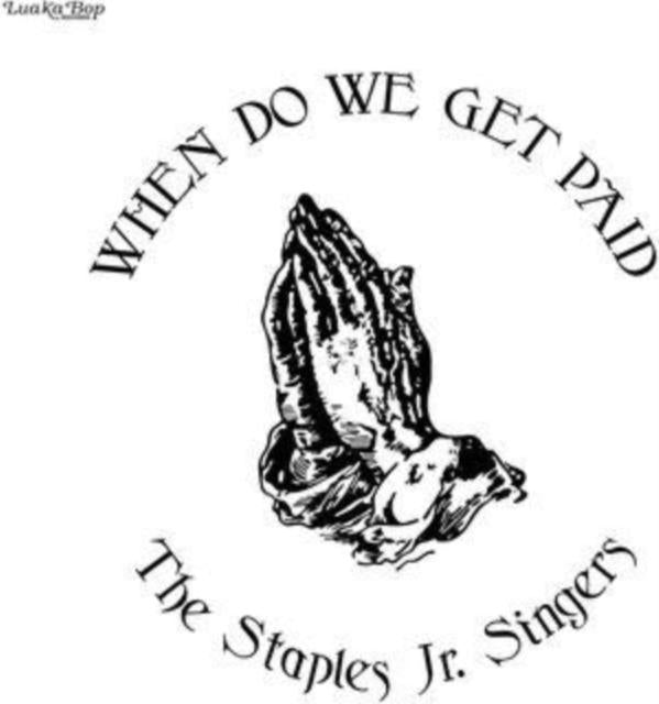 Staples Jr. Singers - When Do We Get Paid - Cd