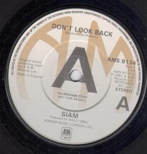 Siam (80'S Artist) - Don't Look Back - 7 Inch