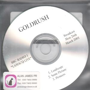 Goldrush - Bbc Radio 1 Lamacq Live - Cdr