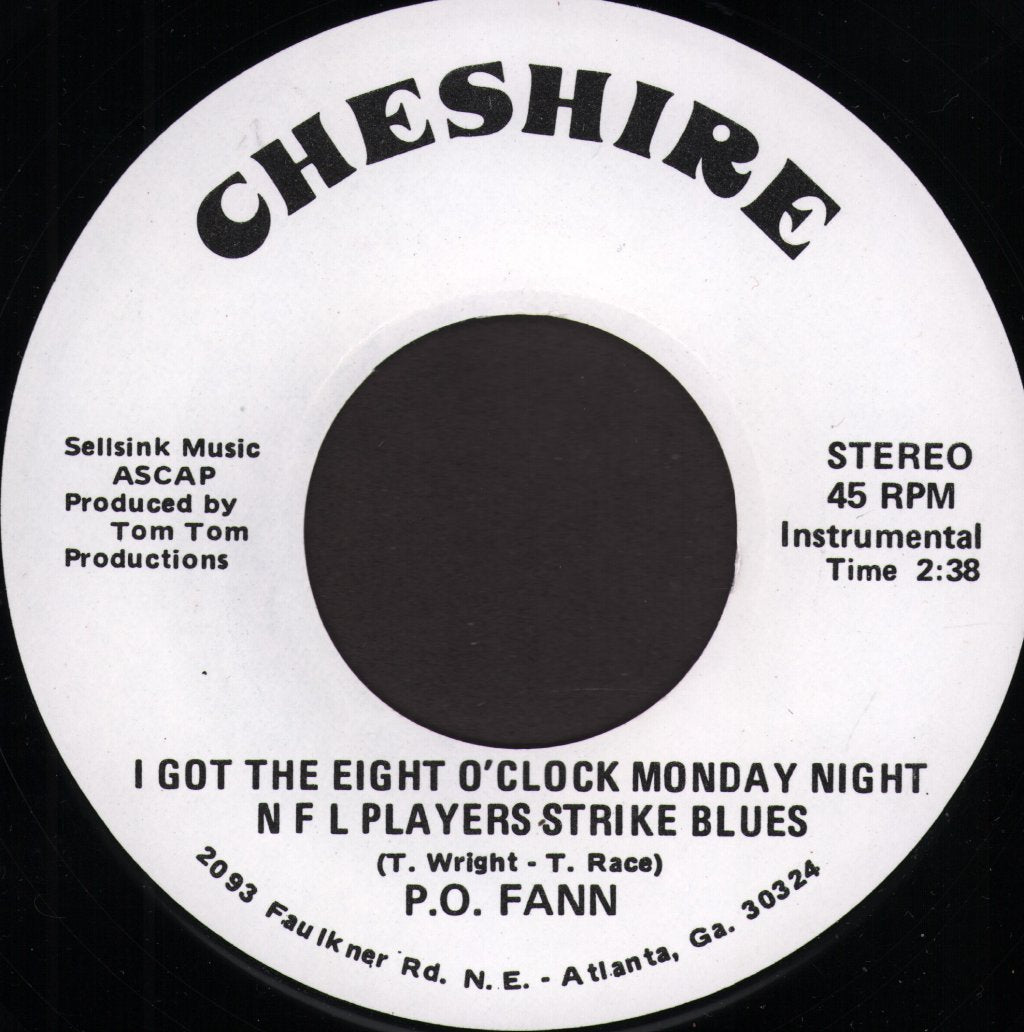 P.O. Fann - I Got The Eight O'Clock Monday Night N F L Players Strike Blues - 7 Inch