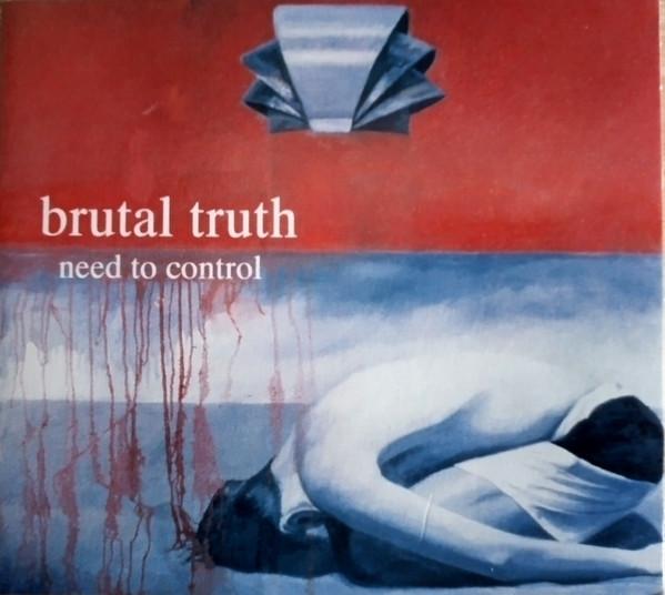 Brutal Truth - Need To Control - Cd