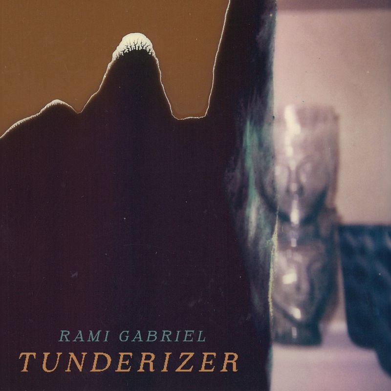 Rami Gabriel - Tunderizer - Lp