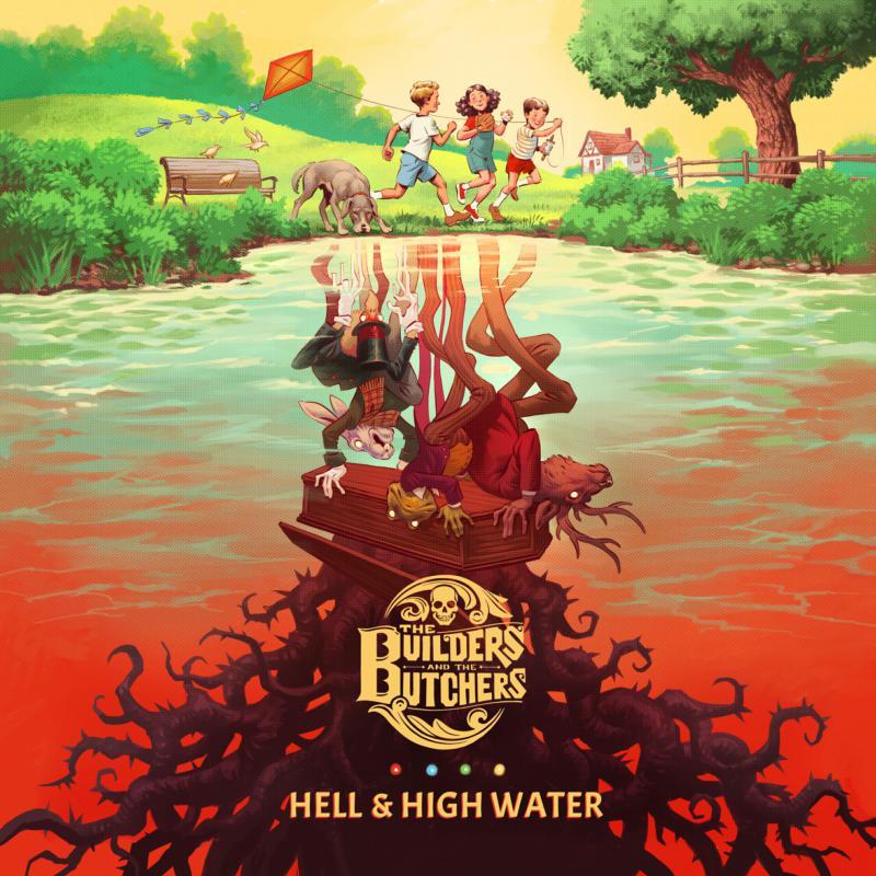 Builders And The Butchers - Hell & High Water - Lp